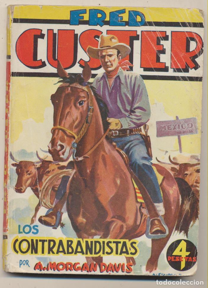 Libros: Fred Custer n&ordm; 7. Los contrabandistas. Cliper 194? - Foto 1