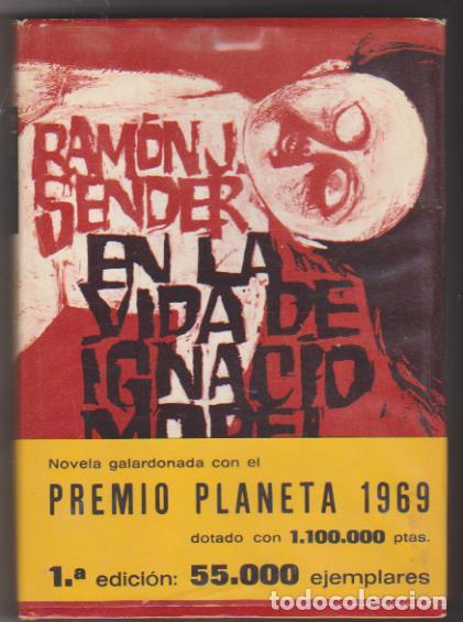 Libros: Ram&oacute;n J. Sender. En la vida de Ignacio Morel. 1&ordf; Edici&oacute; Planeta 1969 - Foto 1