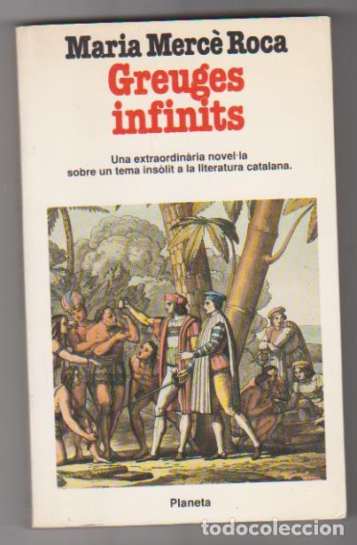 Libros: Mar&iacute;a Merc&eacute; Roca. Greuges Infinits. 1&ordf; Edici&oacute; Planeta 1992. SIN USAR - Foto 1