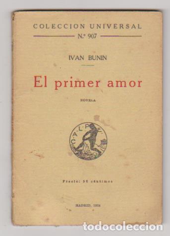 Libros: Iv&aacute;n Bunin. El Primer Amor. Calpe 1924 - Foto 1
