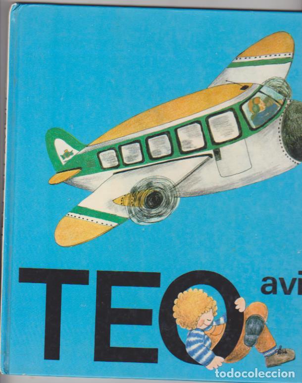 Libros: Teo en Avi&oacute;n. Editorial Timun M&aacute;s 1987 - Foto 1