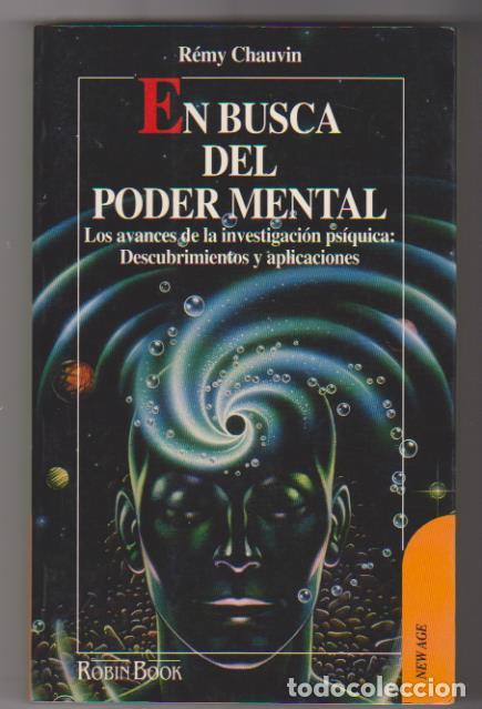 Libros: R&eacute;my Chauvin. En busca del Poder Mental. Ediciones Robin Book 1992. SIN USAR - Foto 1