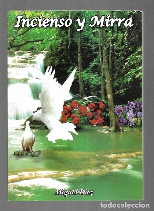 Libros: INCIENSO Y MIRRA - DIEZ, MIGUEL - Foto 2