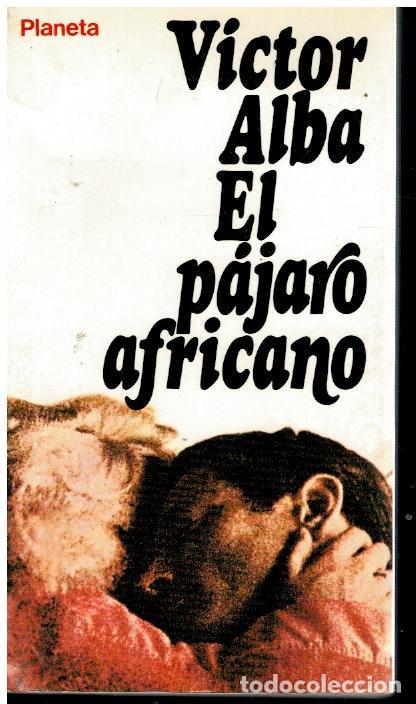 Libros: EL P&Aacute;JARO AFRICANO. - Foto 1