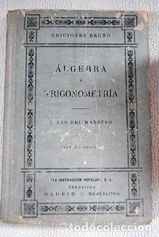 Libros: Algebra y Trigonometria; libro del maestro. Volumen I - Foto 1