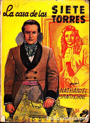 Libros: LA CASA DE LAS SIETE TORRES. - HAWTHORNE, Nathaniel. - Foto 1
