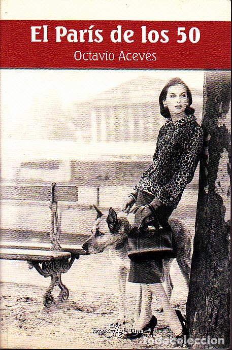 Libros: EL PARIS DE LOS 50. - ACEVES, Octavio. - Foto 1