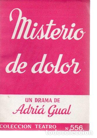 Libros: MISTERIO DE DOLOR. - GUAL, Adri&aacute;. - Foto 1