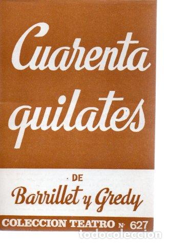 Libros: CUARENTA QUILATES. - BARILLET Y GREDY. - Foto 1