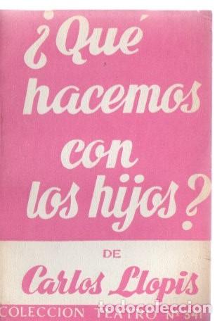 Libros: &iquest;QU&Eacute; HACEMOS CON LOS HIJOS? - LLOPIS, Carlos. - Foto 1