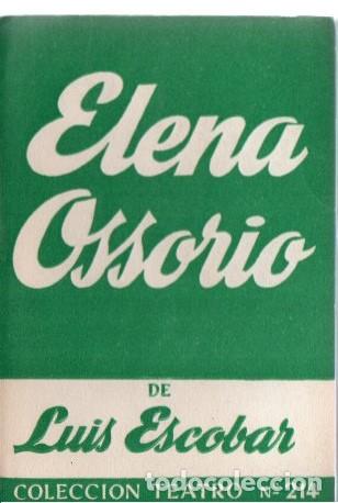 Libros: ELENA OSSORIO. - ESCOBAR, Luis. - Foto 1
