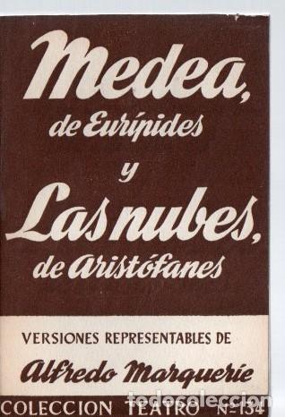 Libros: MEDEA, DE EURIPIDES. LAS NUBES, DE ARISTOFANES. - MARQUERIE, Alfredo. - Foto 1