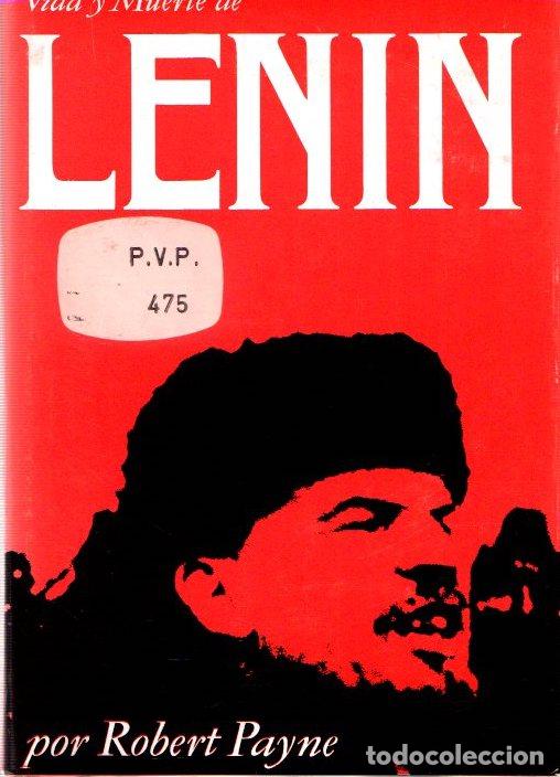 Libros: Vida y muerte de Lenin - Payne, Robert - Foto 1