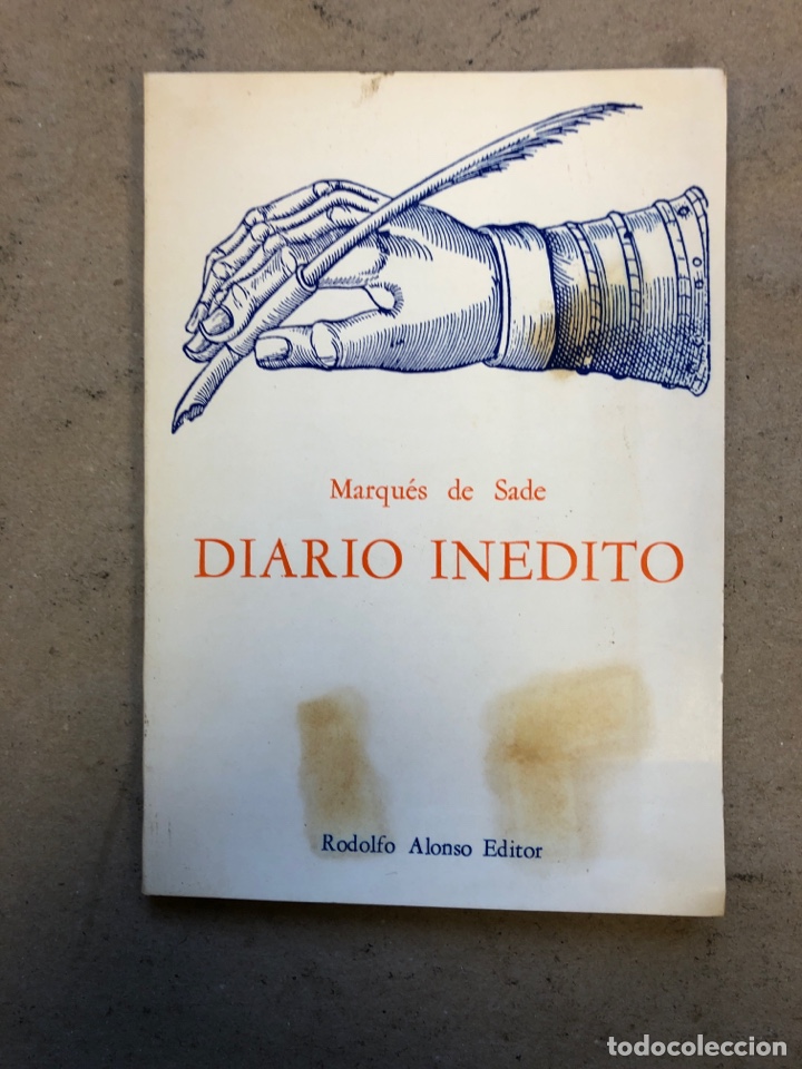 Libros: MARQU&Eacute;S DE SADE, DIARIO IN&Eacute;DITO. RODOLFO ALONSO EDITOR 1971. - Foto 1