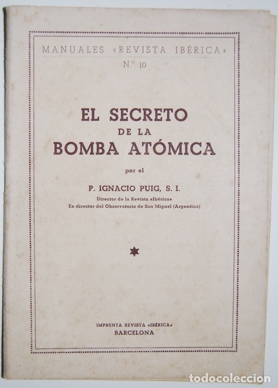 Libros: EL SECRETO DE LA BOMBA ATOMICA - PUIG, Ignacio - Foto 1
