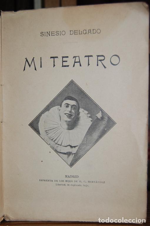 Libros: MI TEATRO - DELGADO, Sinesio - Foto 1