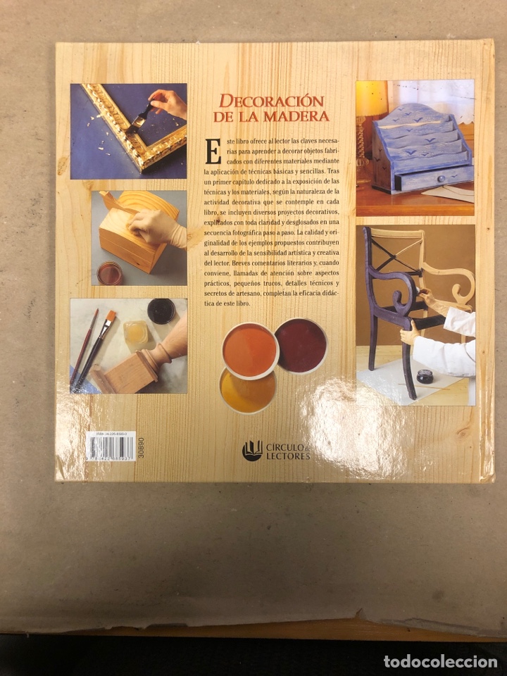 Libros: DECORACI&Oacute;N DE LA MADERA (PROYECTOS PASO A PASO PARA DECORAR SU HOGAR). C&Iacute;RCULO DE LECTORES 2001. - Foto 8