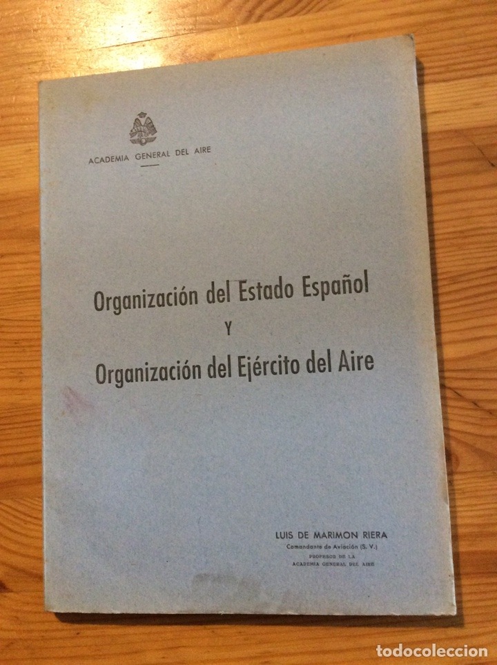 Libros: Organizacion del estado espa&ntilde;ol y organizacion del ejercito del aire Academia general aire Marimon