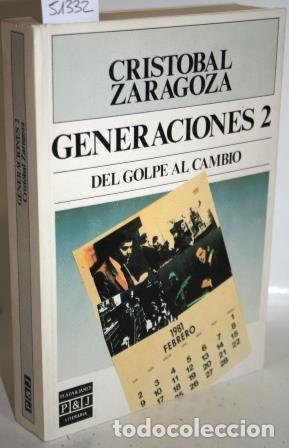 Libros: GENERACIONES 2 DEL GOLPE AL CAMBIO - ZARAGOZA, Crist&oacute;bal - Foto 1