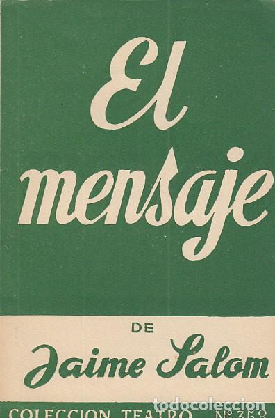 Libros: EL MENSAJE. Comedia en tres actos - SALOM, JAIME - Foto 1
