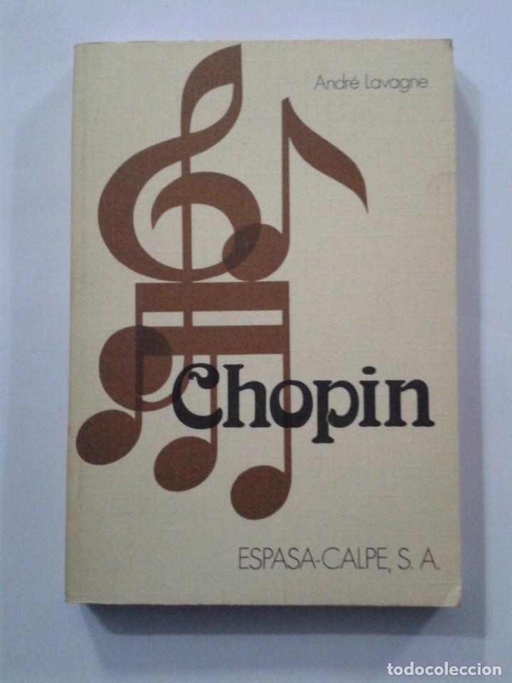 Libros: CHOPIN - ANDR&Eacute; LAVAGNE - Foto 1