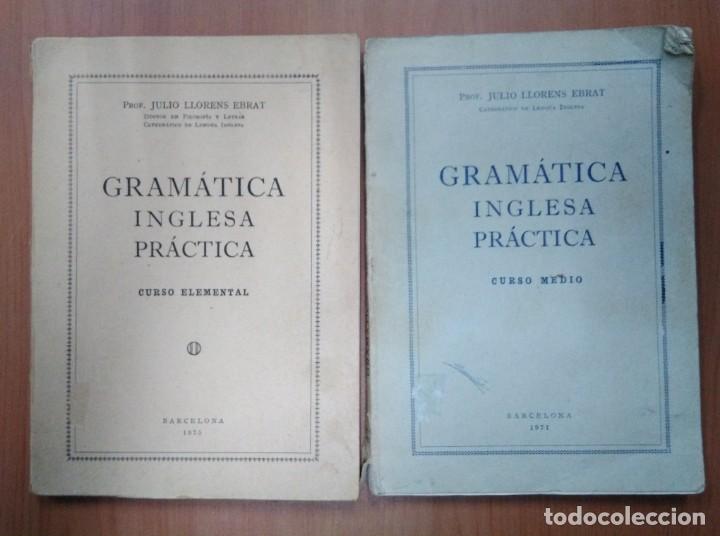 Libros: Gram&aacute;tica inglesa pr&aacute;ctica. Curso elemental y medio. Julio Llorens Ebrat. 1971 1975 - Foto 1
