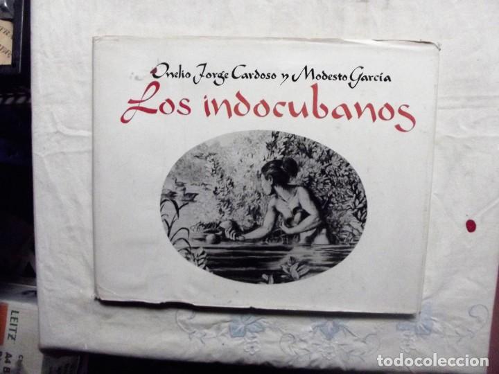 Livros em segunda m&atilde;o: LOS INDOCUBANOS DE ONELIO JORGE CARDOSO Y MODESTO GARCIA