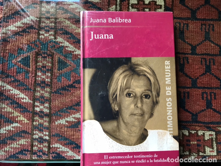 Libros: Juana. Juana Balibrea. Testimonios de mujer. Precintado - Foto 1