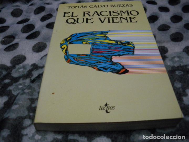 Libros: El racismo que viene - Tomas Calvo Buezas - Foto 1