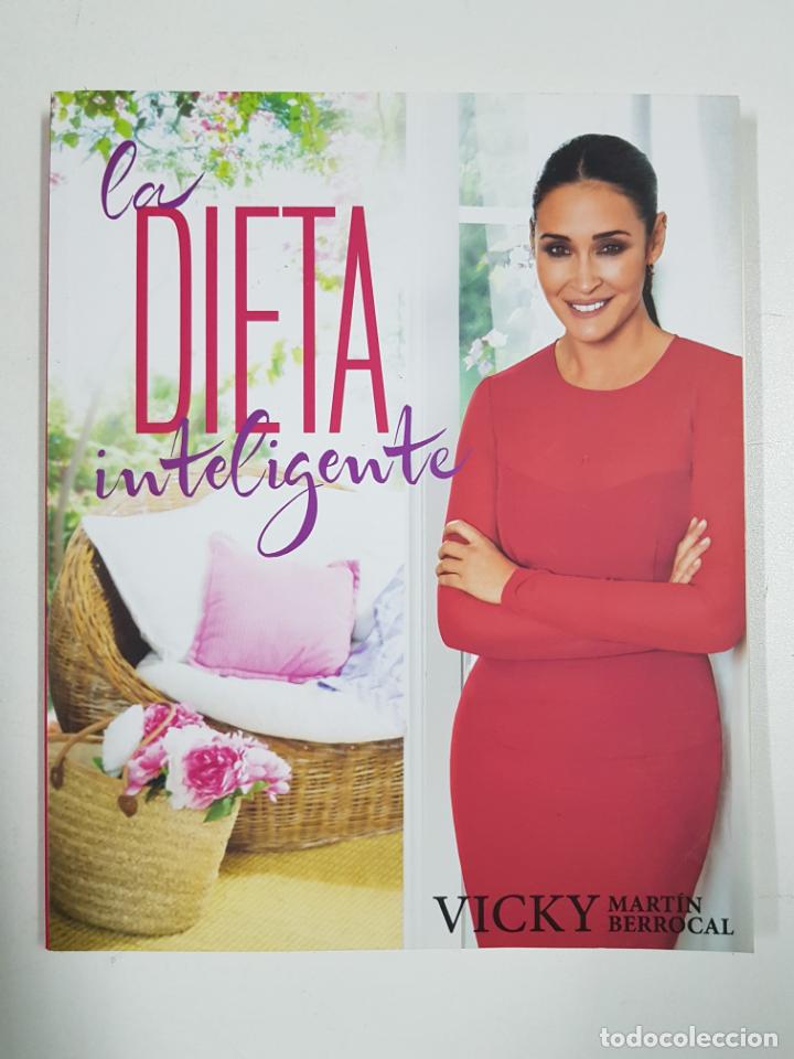 Libros: La dieta inteligente / Vicky Mart&iacute;n Berrocal - Foto 1