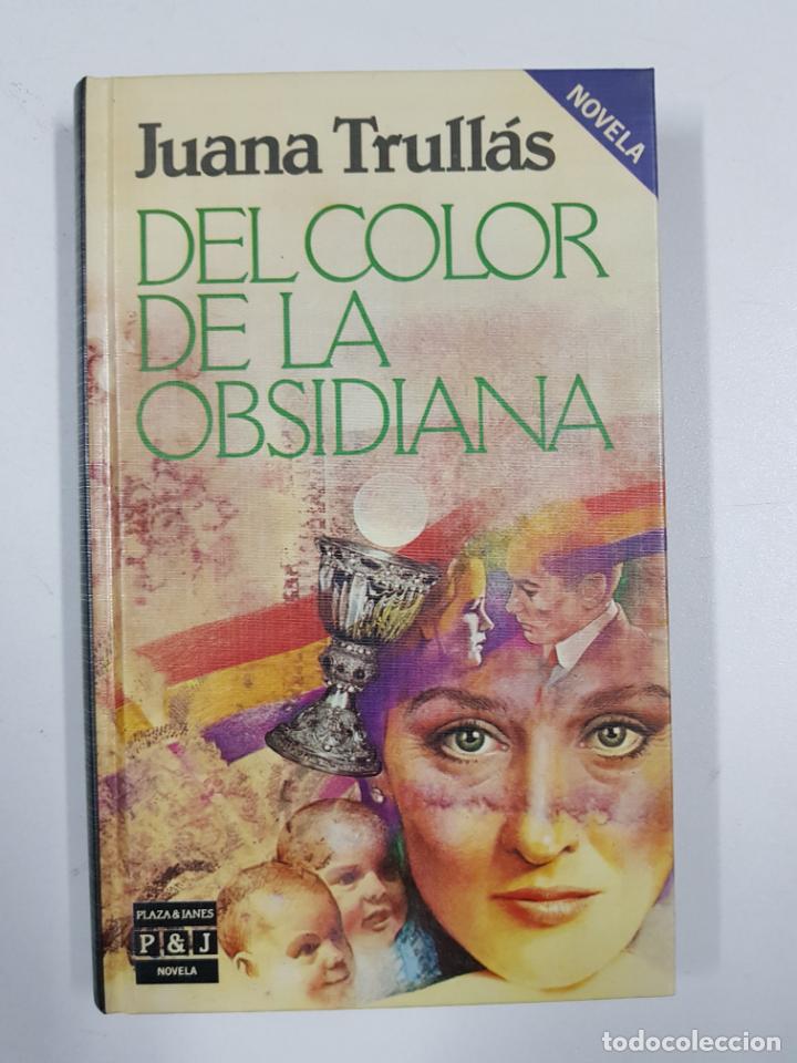Libros: Del color de la obsidiana / Juana Trull&aacute;s - Foto 1