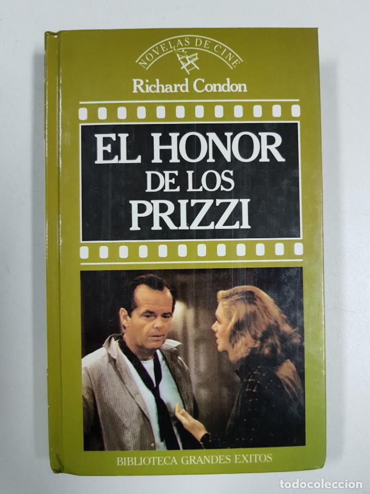 Libros: EL HONOR DE LOS PRIZZI. Novelas de cine / Richard Condon - Foto 1