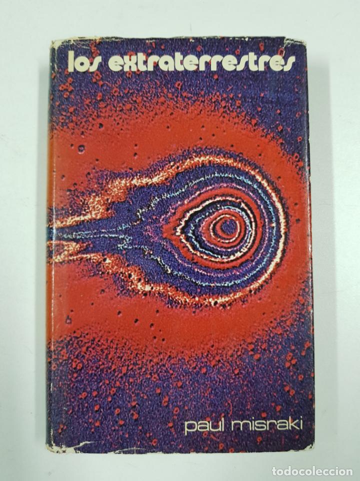 Libros: Los extraterrestres / Paul Misraki - Foto 1