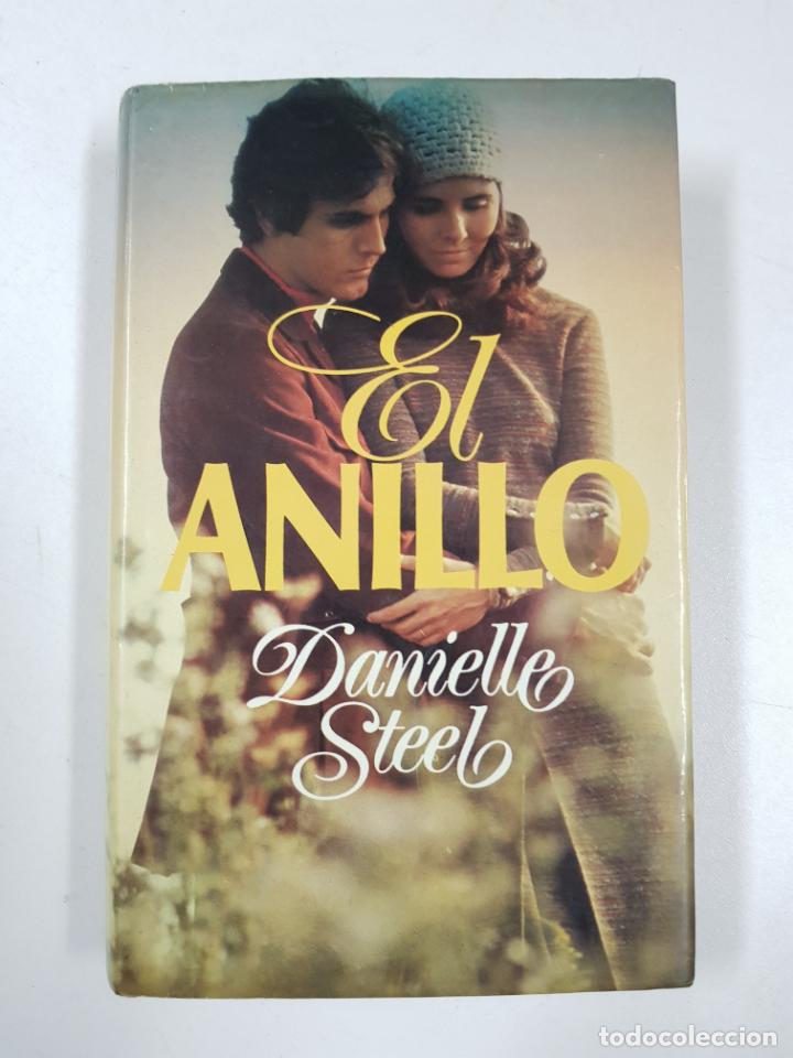 Libros: EL ANILLO / Danielle Steel - Foto 1