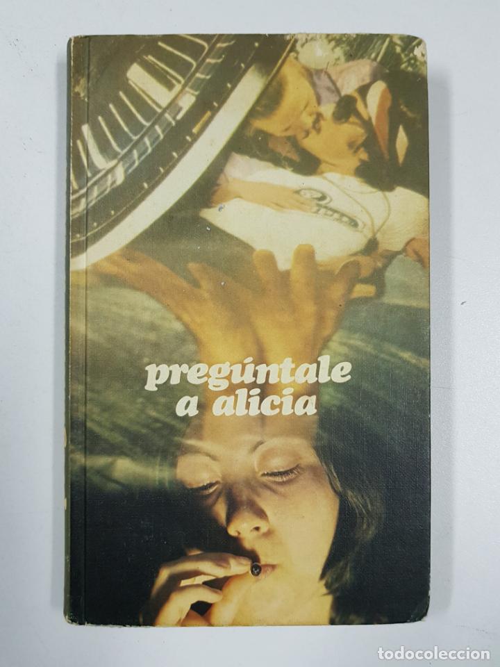 Libros: Preg&uacute;ntale a Alicia - Foto 1