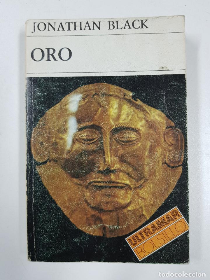 Libros: ORO / JONATHAN BLACK - Foto 1