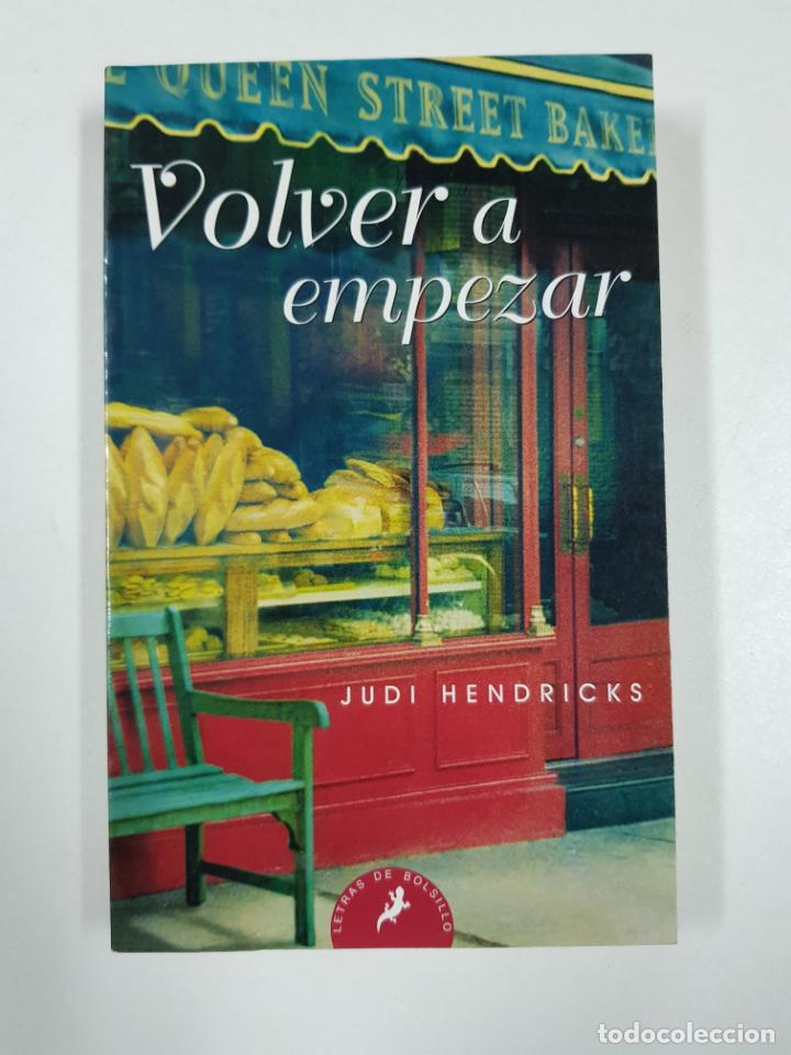 Libros: Volver a empezar / Judi Hendricks - Foto 1