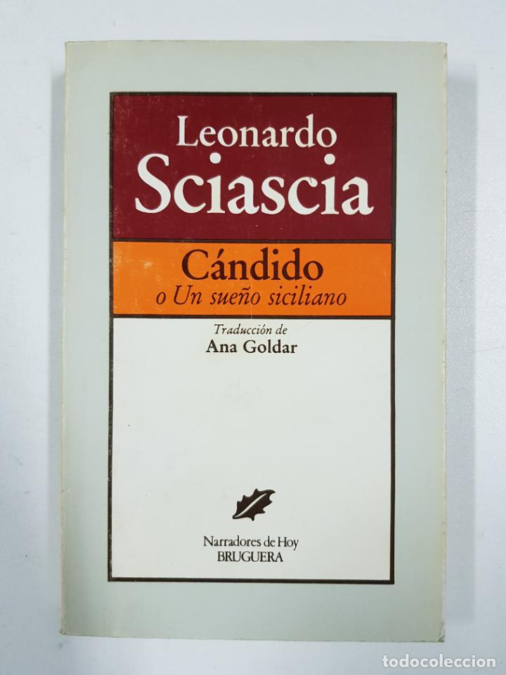 Libros: C&aacute;ndido o un sue&ntilde;o siciliano / Leonardo Sciascia - Foto 1