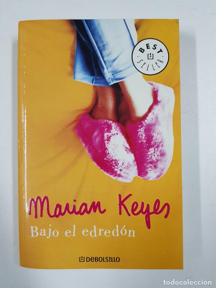 Libros: Bajo el edred&oacute;n / Marian Keyes - Foto 1