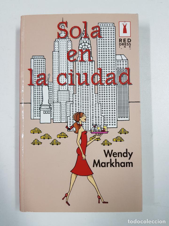 Libros: Sola en la ciudad / Wendy Markham - Foto 1