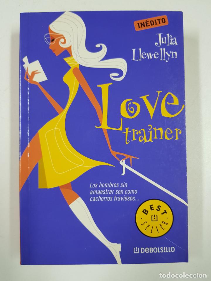 Libros: Love Trainer  / Julia Llewelyn - Foto 1