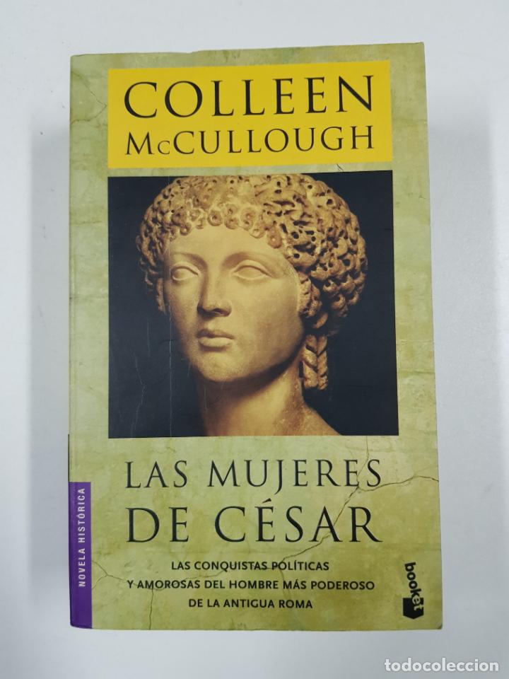 Libros: Las mujeres de C&eacute;sar  / Colleen Mccullough - Foto 1