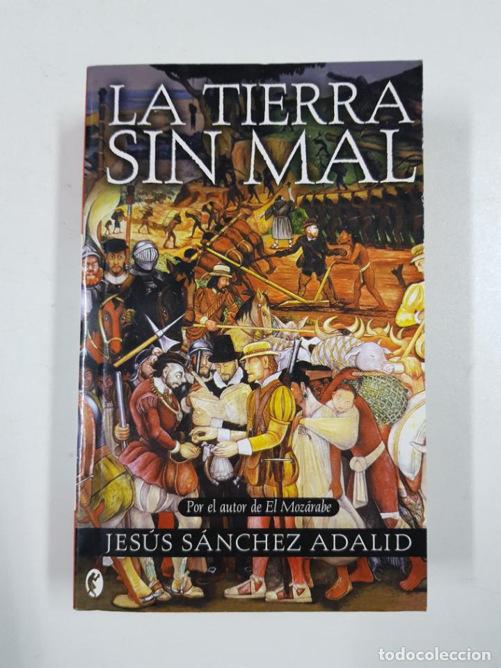 Libros: La tierra sin mal / Jes&uacute;s S&aacute;nchez Adalid - Foto 1