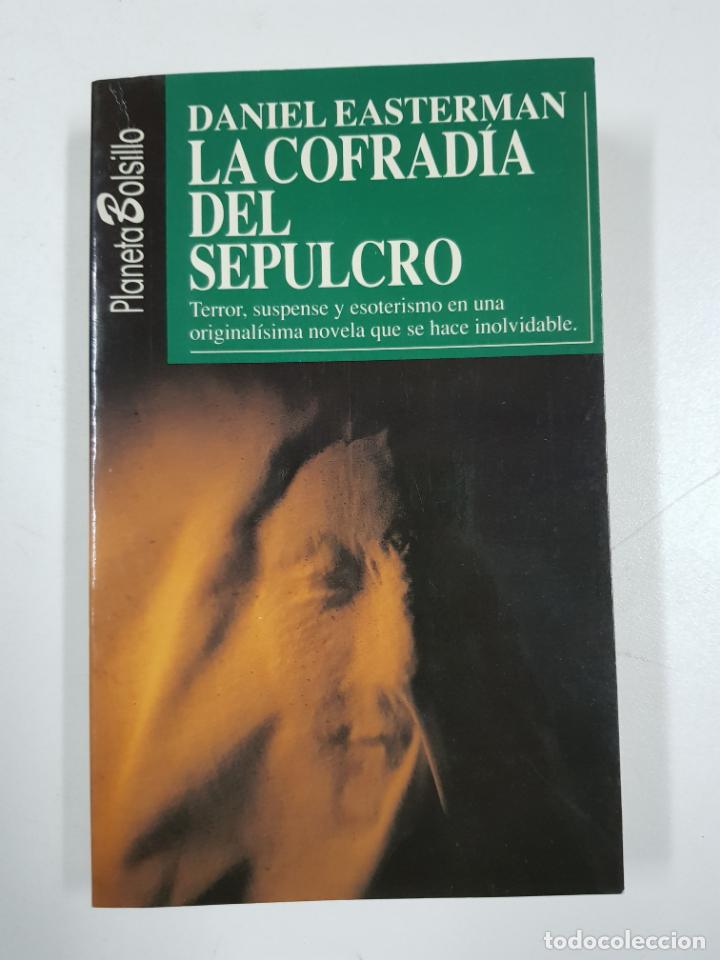 Libros: La Cofradia del Sepulcro / Daniel Easterman - Foto 1