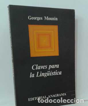 Libros: CLAVES PARA LA LING&Uuml;&Iacute;STICA - MOUNIN, GEORGES - Foto 1