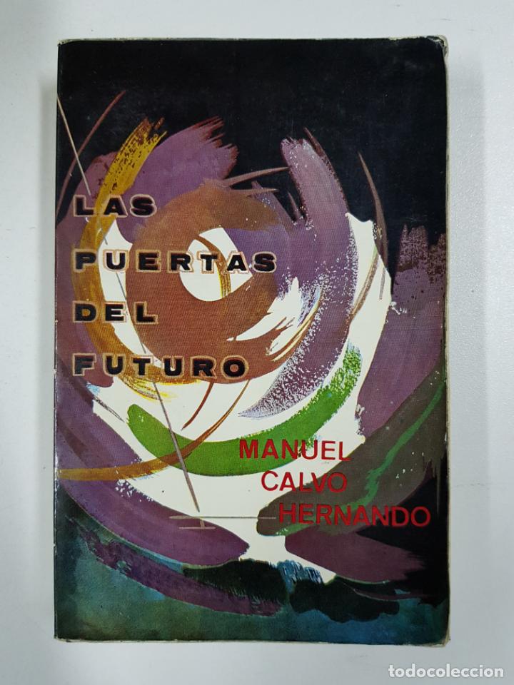 Libros: Las puertas del futuro / Manuel Calvo Hernando - Foto 1