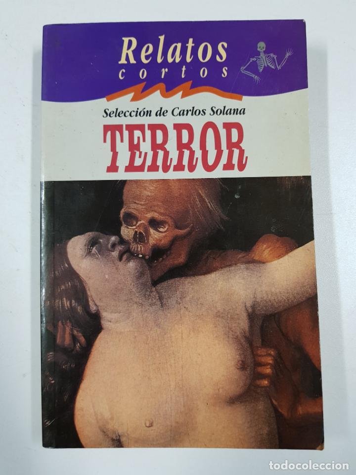 Libros: Relatos cortos de terror / Selecci&oacute;n de Carlos Solana - Foto 1