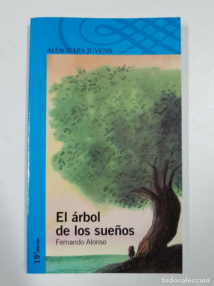 Libros: El &aacute;rbol de los sue&ntilde;os / FERNANDO ALONSO - Foto 1