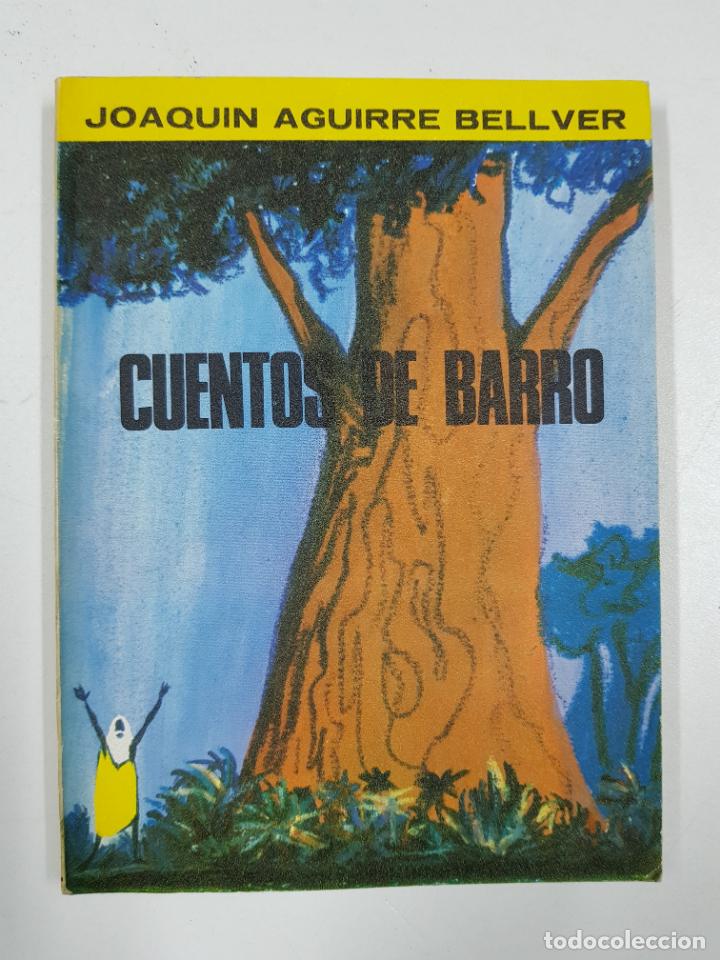 Libros: Cuentos de barro / Joaquin Aguirre Bellver - Foto 1