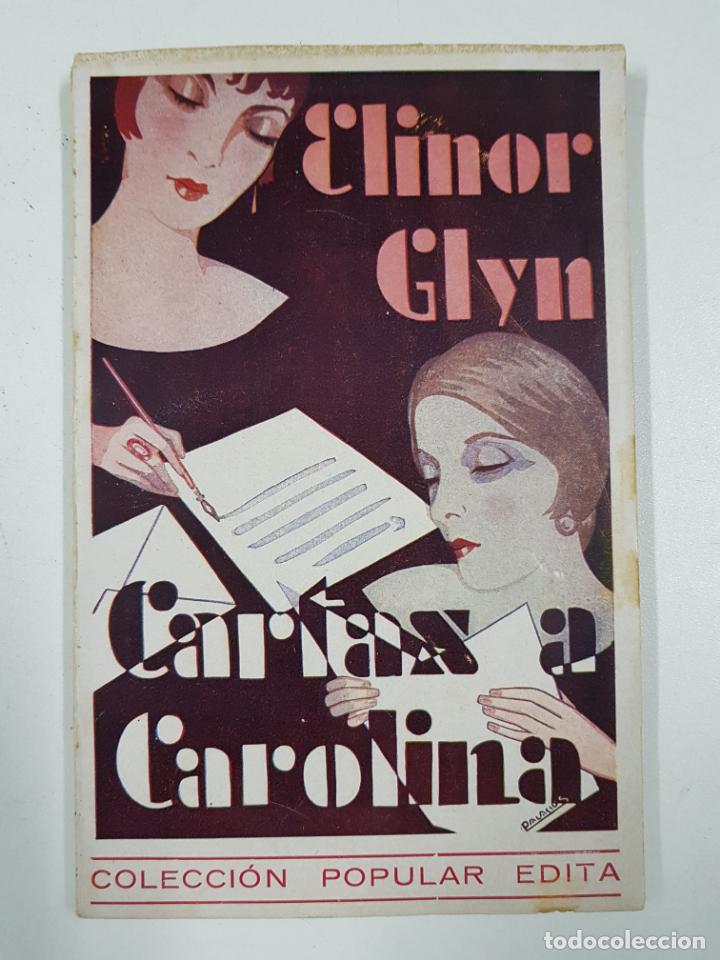 Libros: Cartas a Carolina / Elinor Glyn - Foto 1
